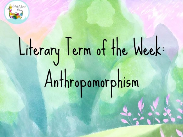 Literary Word of the Week: What is Anthropomorphism?